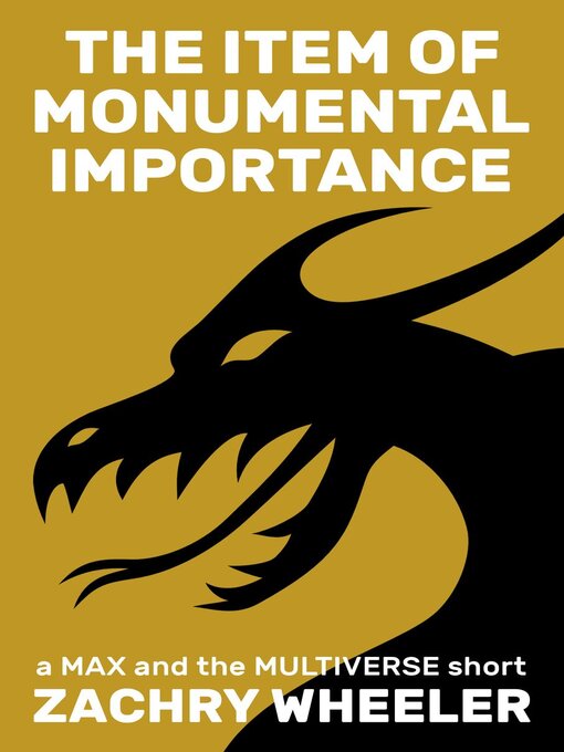 Title details for The Item of Monumental Importance by Zachry Wheeler - Available